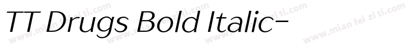 TT Drugs Bold Italic字体转换